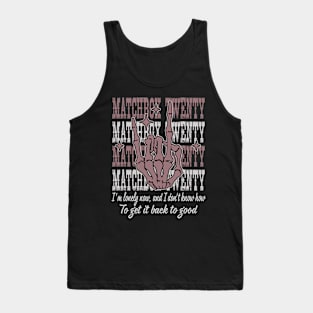 I'm Lonely Now, And I Don't Know How Quotes Music Skeleton Hand Tank Top